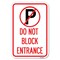 Signmission Do Not Block Entrance With No Parking Symbol Heavy-Gauge Alum. Sign, 12" x 18", A-1218-24162 A-1218-24162 - alternate 1